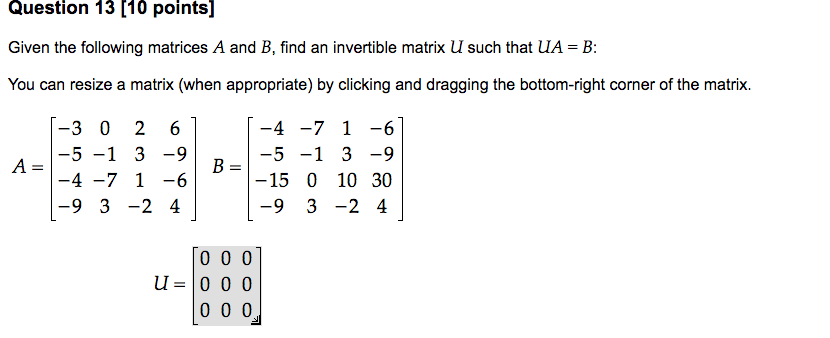 Solved Question 13 [10 points] Given the following matrices | Chegg.com