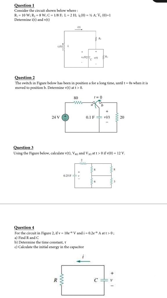 Solved Question 1 Consider The Circuit Shown Below Where : | Chegg.com