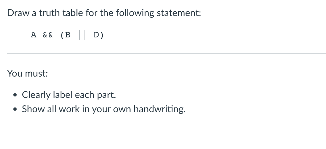 Solved Draw a truth table for the following statement: A && | Chegg.com