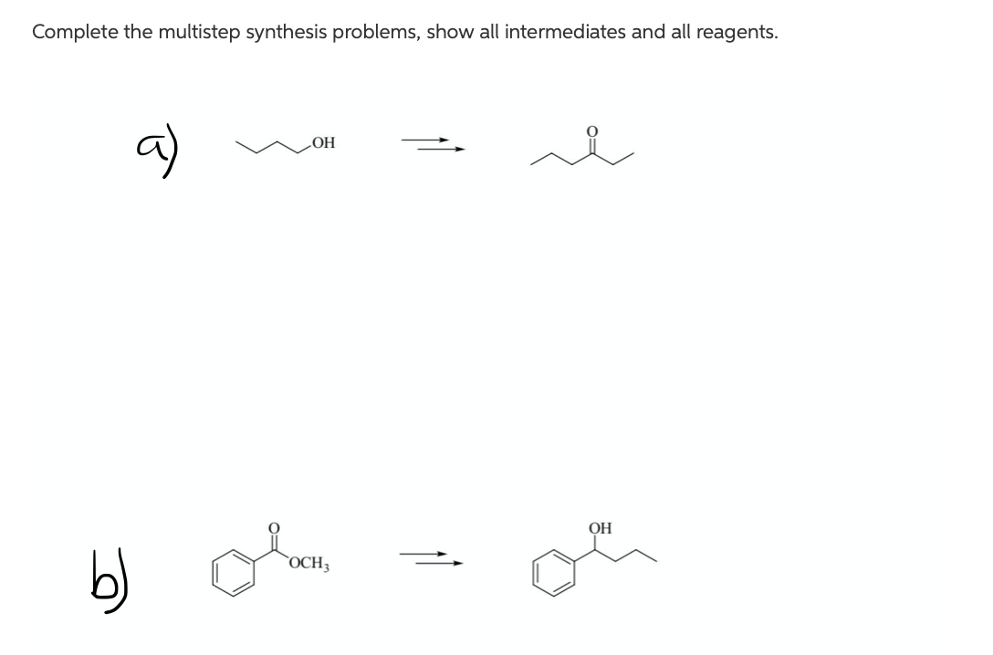 Solved Complete The Multistep Synthesis Problems, Show All | Chegg.com