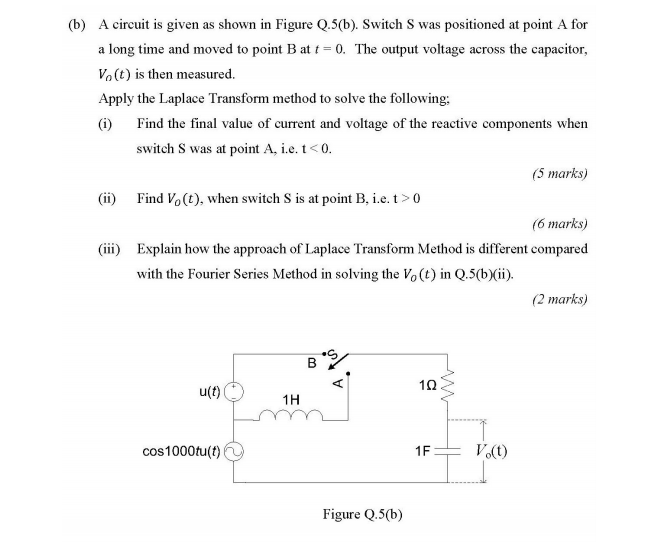 Solved (b) A circuit is given as shown in Figure Q.5(b). | Chegg.com