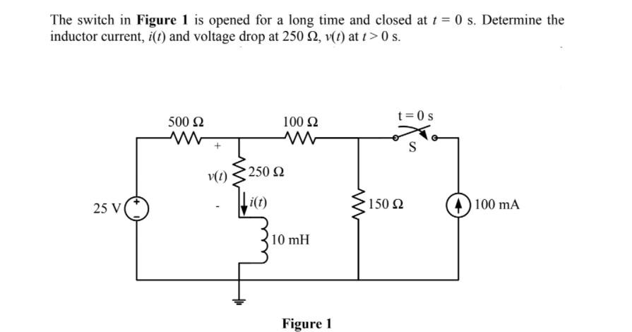 Solved The switch in Figure 1 is opened for a long time and | Chegg.com