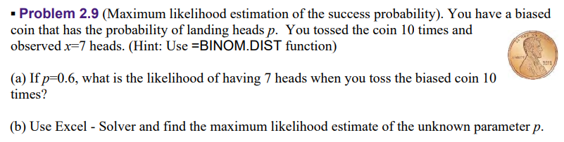 Solved You Have A Biased Coin That Has The Probability Of Chegg Com