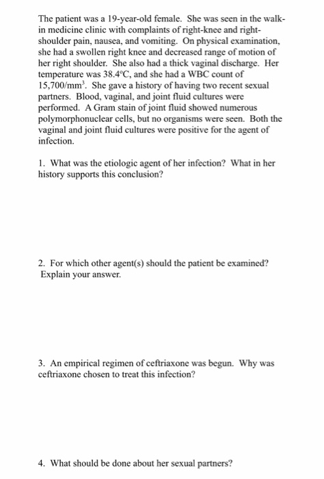 Solved The patient was a 19-year-old female. She was seen in | Chegg.com