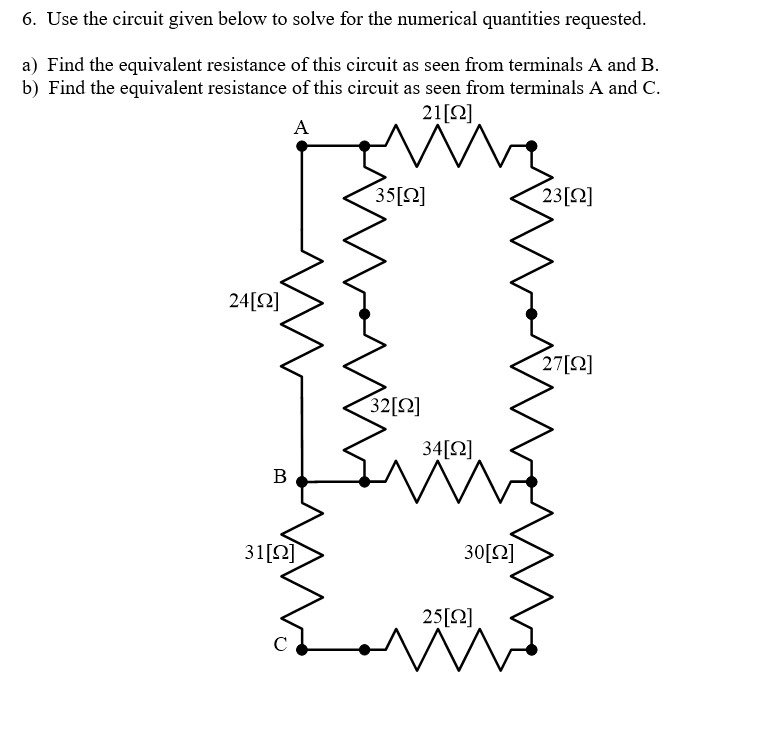 Solved 6. Use the circuit given below to solve for the | Chegg.com
