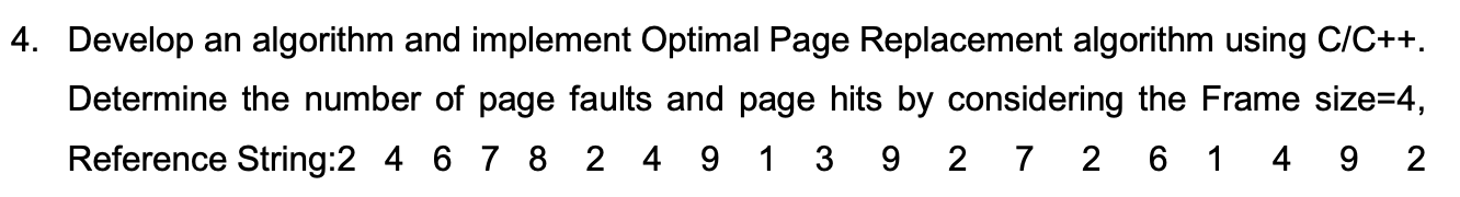 Solved 4. Develop an algorithm and implement Optimal Page | Chegg.com
