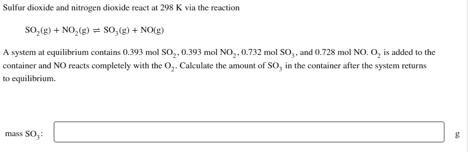 Solved Sulfur dioxide and nitrogen dioxide react at 298K | Chegg.com