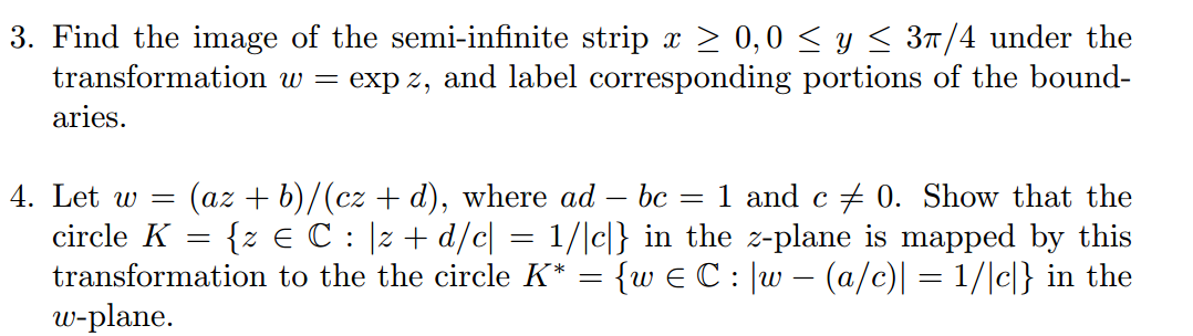 Solved 3 Find The Image Of The Semi Infinite Strip X 0 Chegg Com