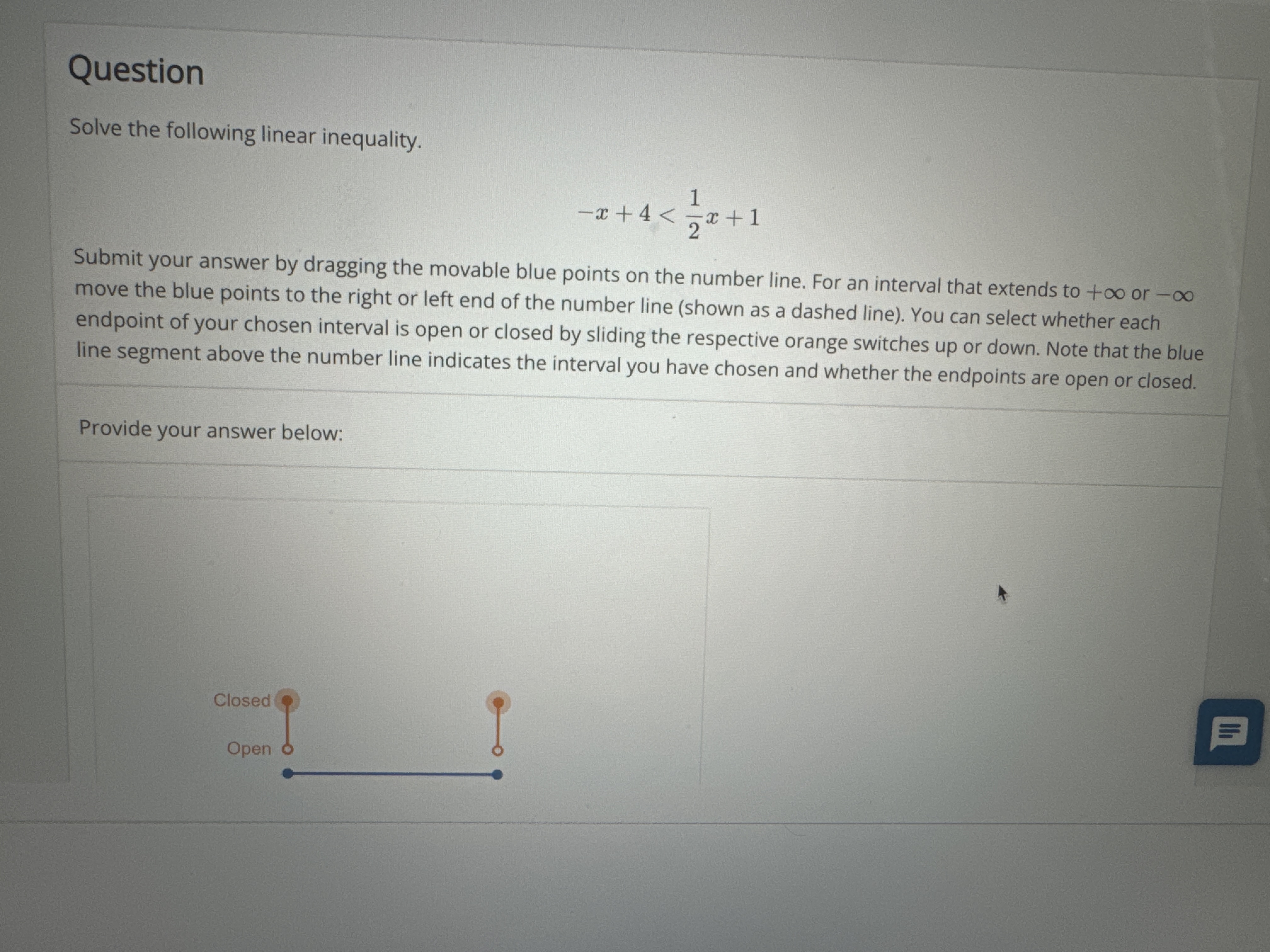 Solved solve the following linear inequality submit answer | Chegg.com