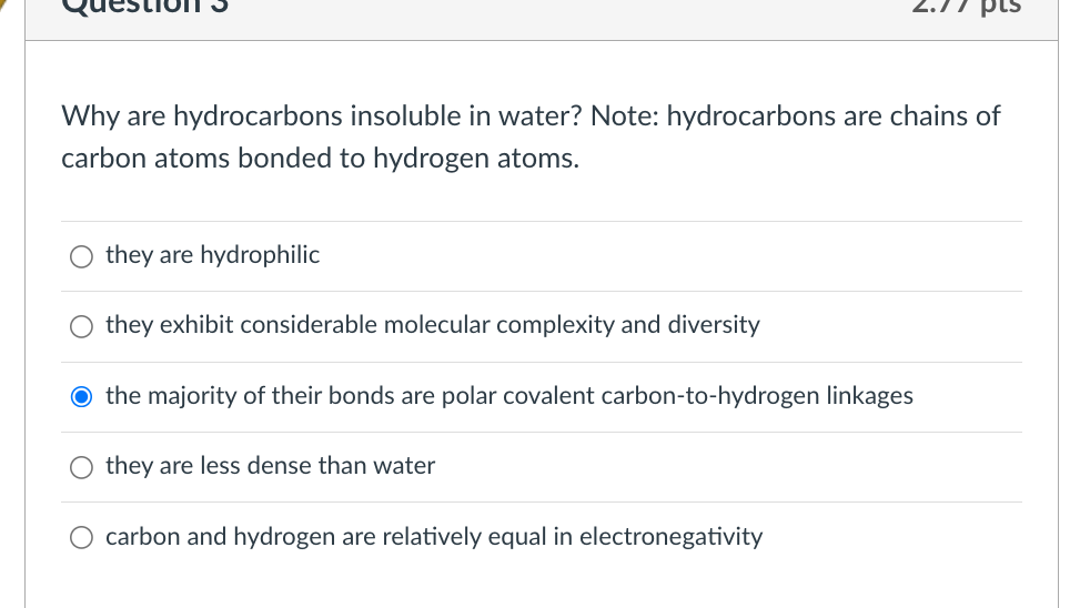 Solved Why are hydrocarbons insoluble in water? Note: | Chegg.com