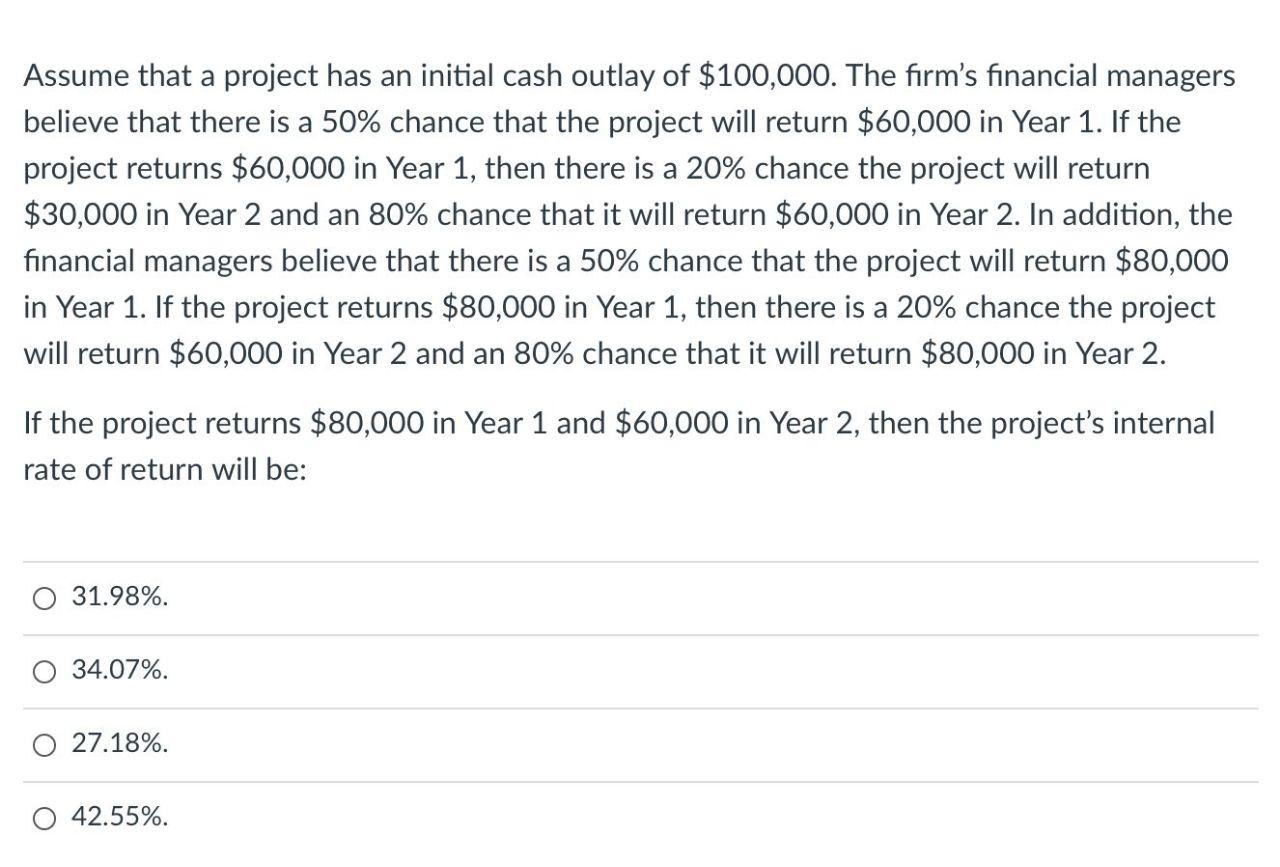 solved-assume-that-a-project-has-an-initial-cash-outlay-of-chegg