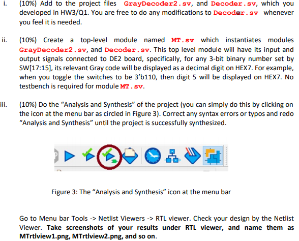 (10%) Add to the project files GrayDecoder2.sv, and | Chegg.com