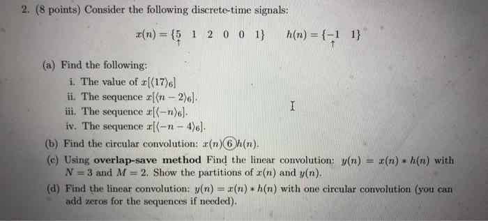 Solved 2. (8 points) Consider the following discrete-time | Chegg.com