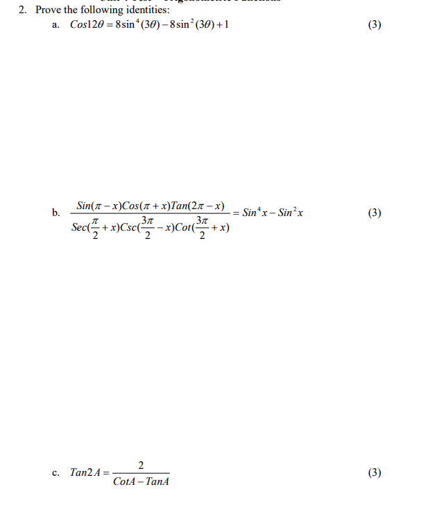 Solved Cos12θ=8sin4(3θ)−8sin2(3θ)+1 | Chegg.com