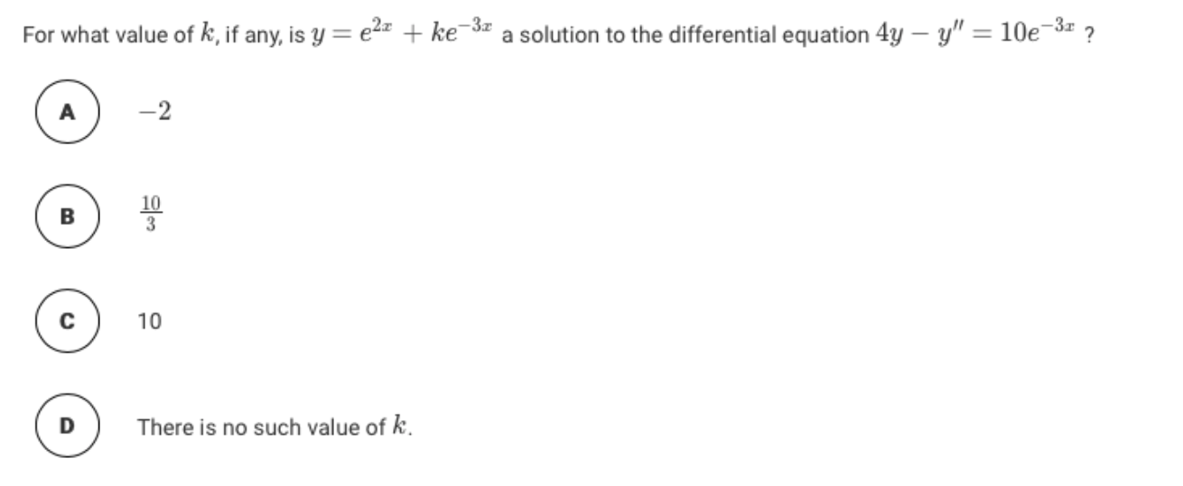 Solved For What Value Of K If Any Is Y E2x Ke 32 A Chegg Com