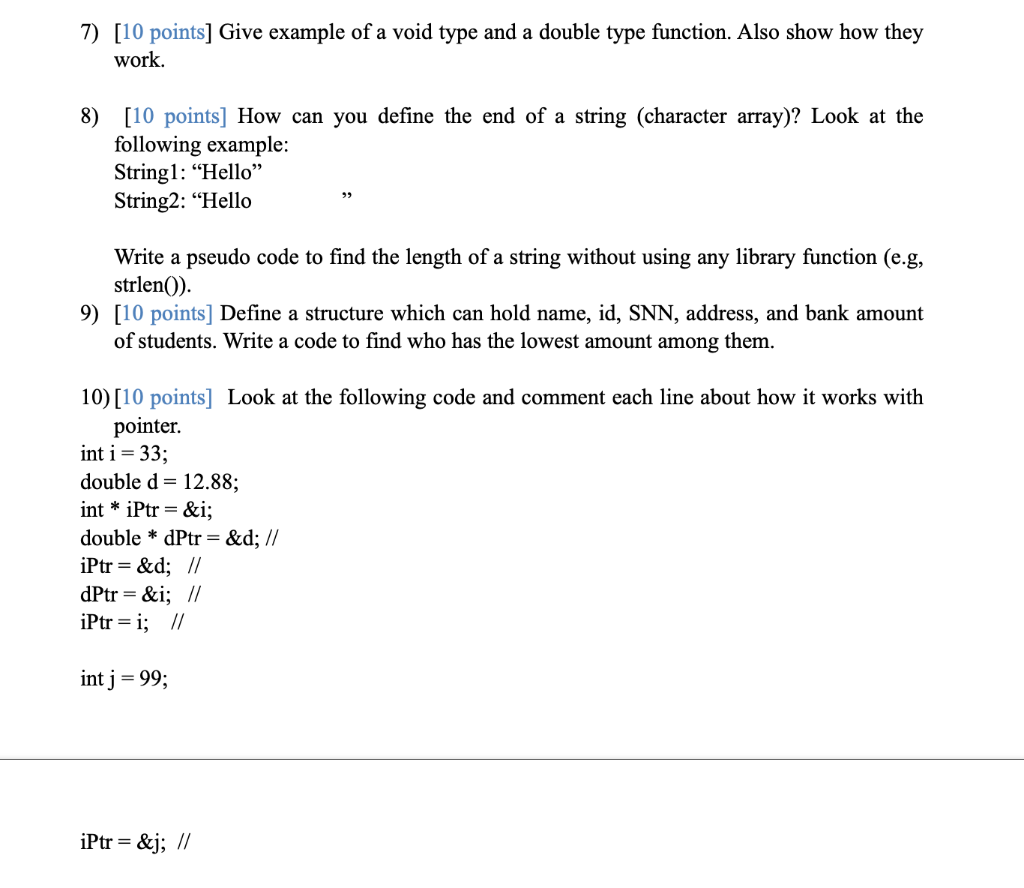 Solved 7) [10 points] Give example of a void type and a | Chegg.com