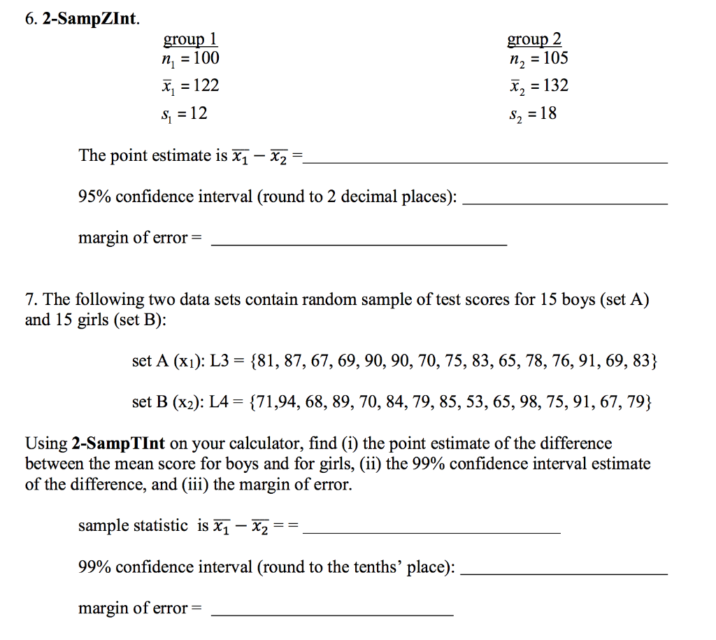 Solved 6. 2-SampZInt. group 2 n2 = 105 group 1 ni = 100 x = | Chegg.com