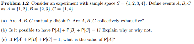 Solved Problem 1.2 Consider an experiment with sample space | Chegg.com