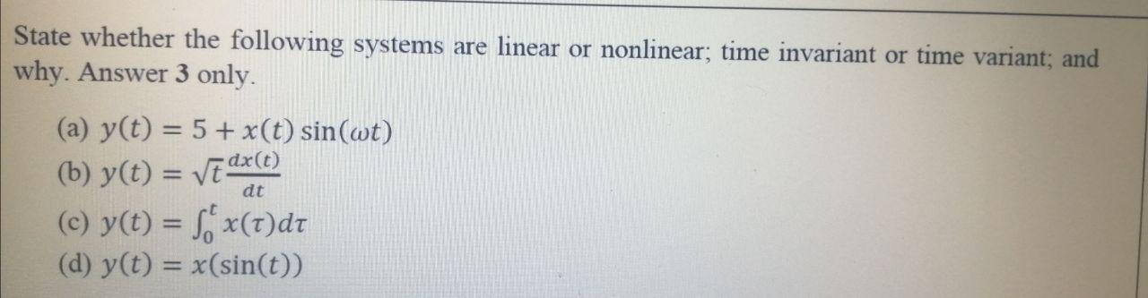Solved State whether the following systems are linear or | Chegg.com