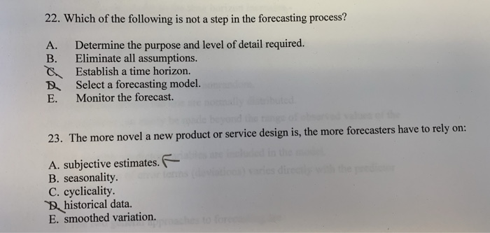 Solved 22. Which Of The Following Is Not A Step In The | Chegg.com