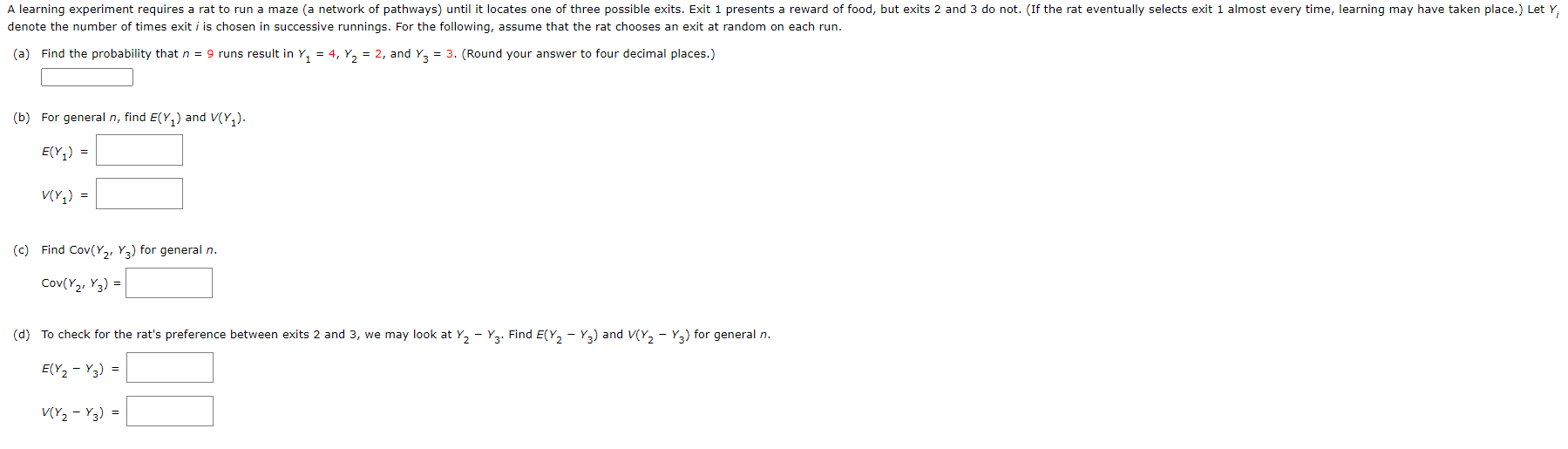Solved A learning experiment requires a rat to run a maze (a | Chegg.com