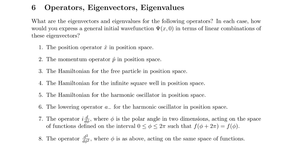 6 Operators, Eigenvectors, Eigenvalues What are the | Chegg.com