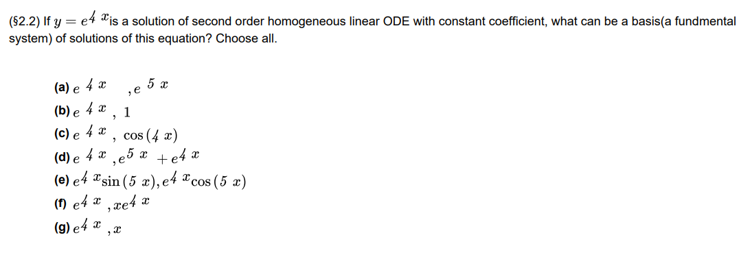 Solved (52.2) If y = e4 X is a solution of second order | Chegg.com