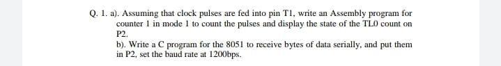 Solved Q. 1. a). Assuming that clock pulses are fed into pin | Chegg.com