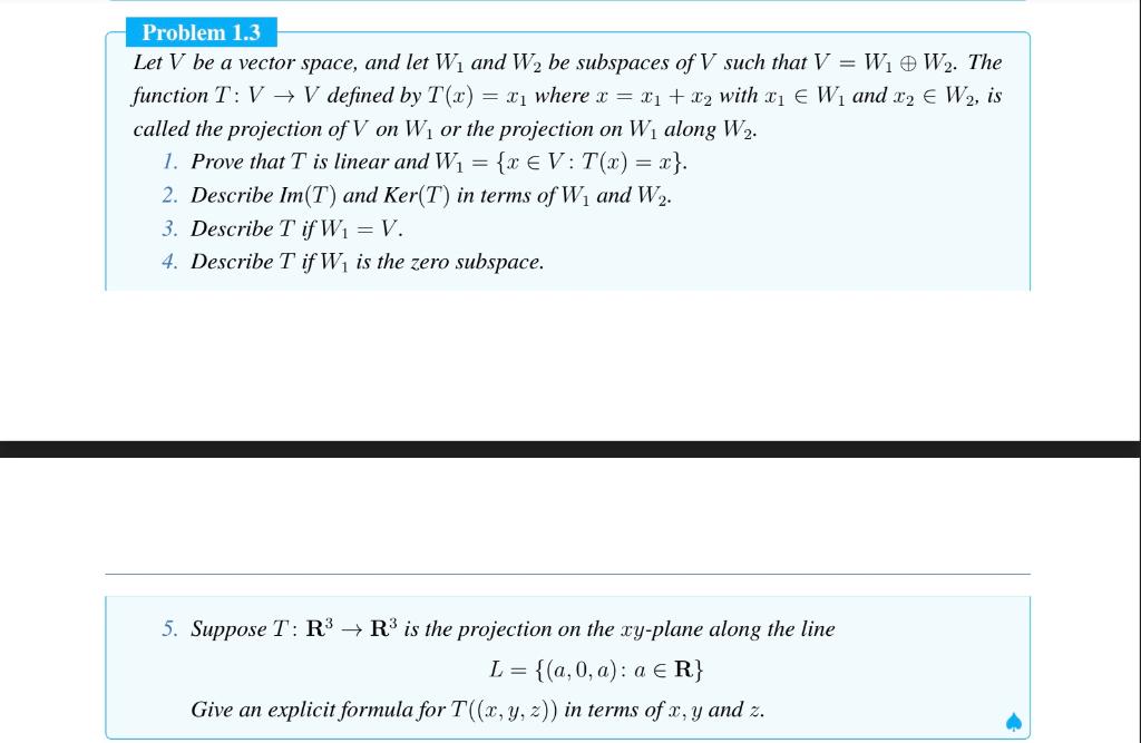 Solved Let V be a vector space, and let W1 and W2 be | Chegg.com