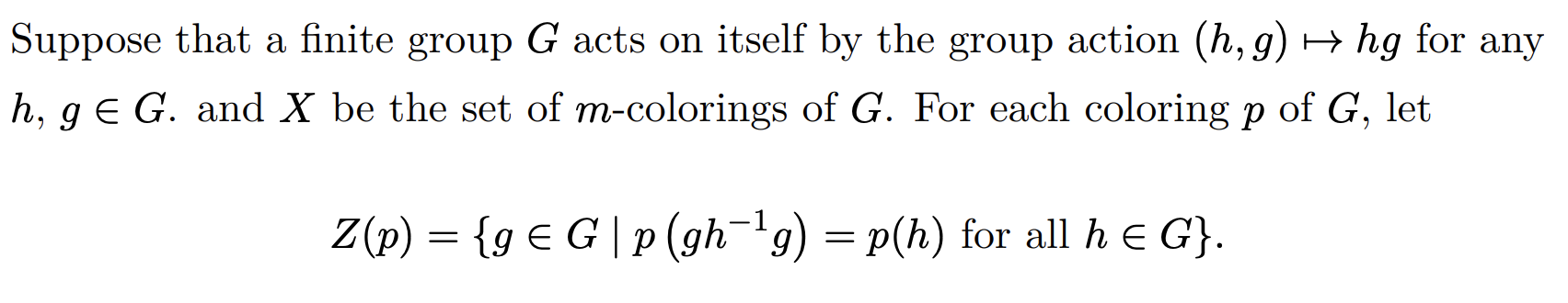 Suppose That A Finite Group G Acts On Itself By The | Chegg.com