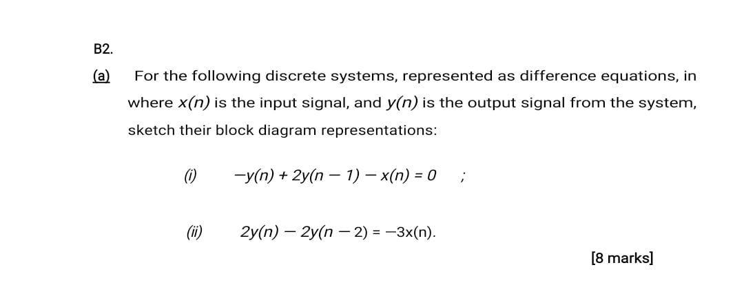 Solved B2. (a) For The Following Discrete Systems, | Chegg.com