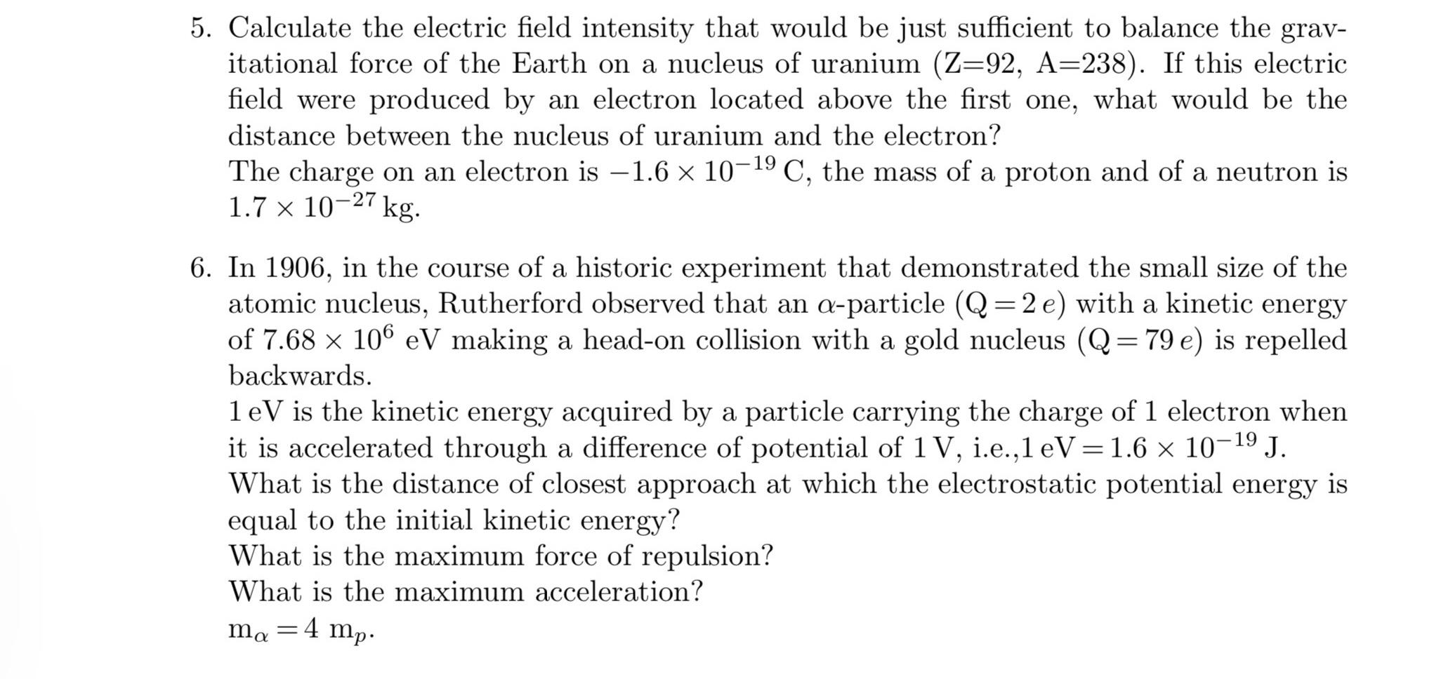 Solved 5. Calculate the electric field intensity that would | Chegg.com