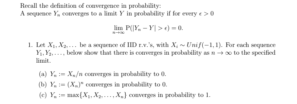 Solved Recall The Definition Of Convergence In Probability: | Chegg.com