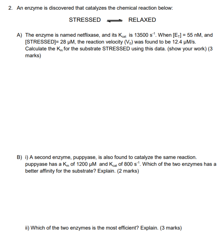 Solved 2. An enzyme is discovered that catalyzes the | Chegg.com