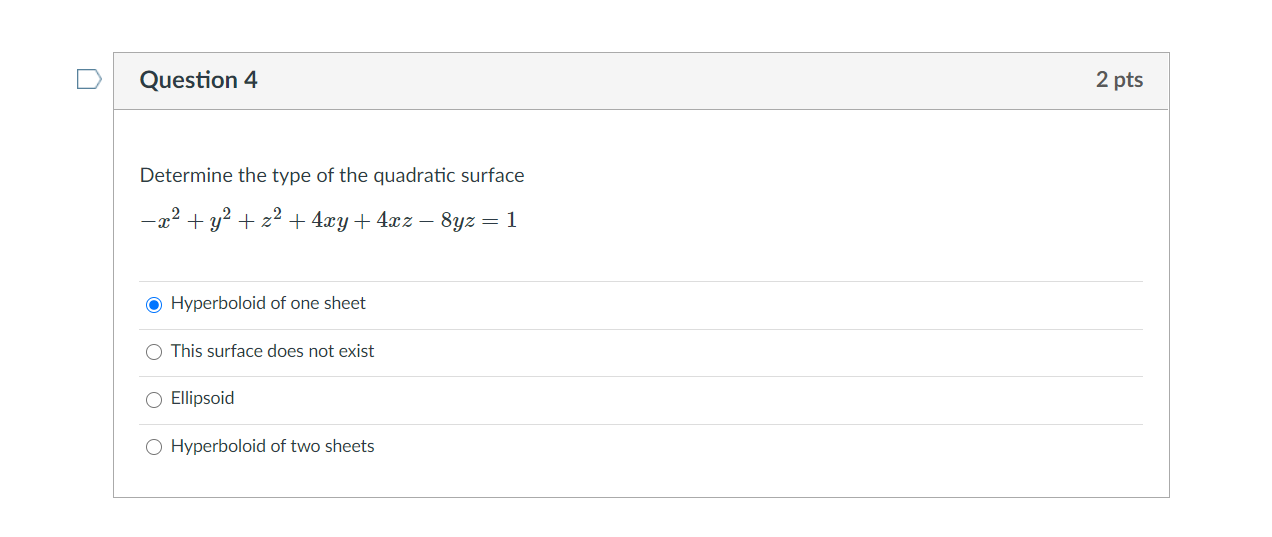 Solved Question 4 2 pts Determine the type of the quadratic | Chegg.com