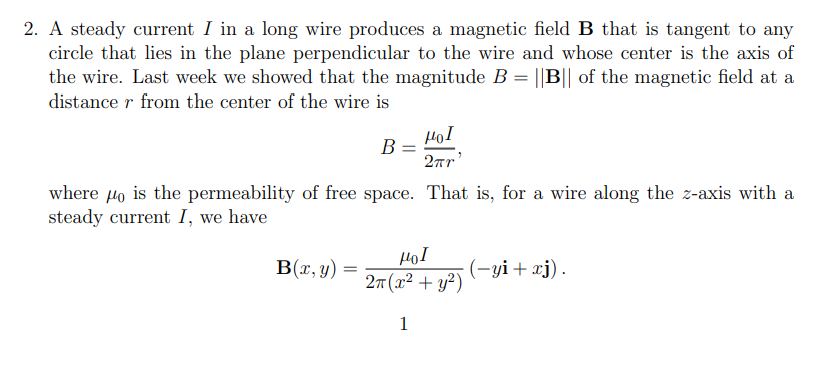 Solved 2. A steady current I in a long wire produces a | Chegg.com