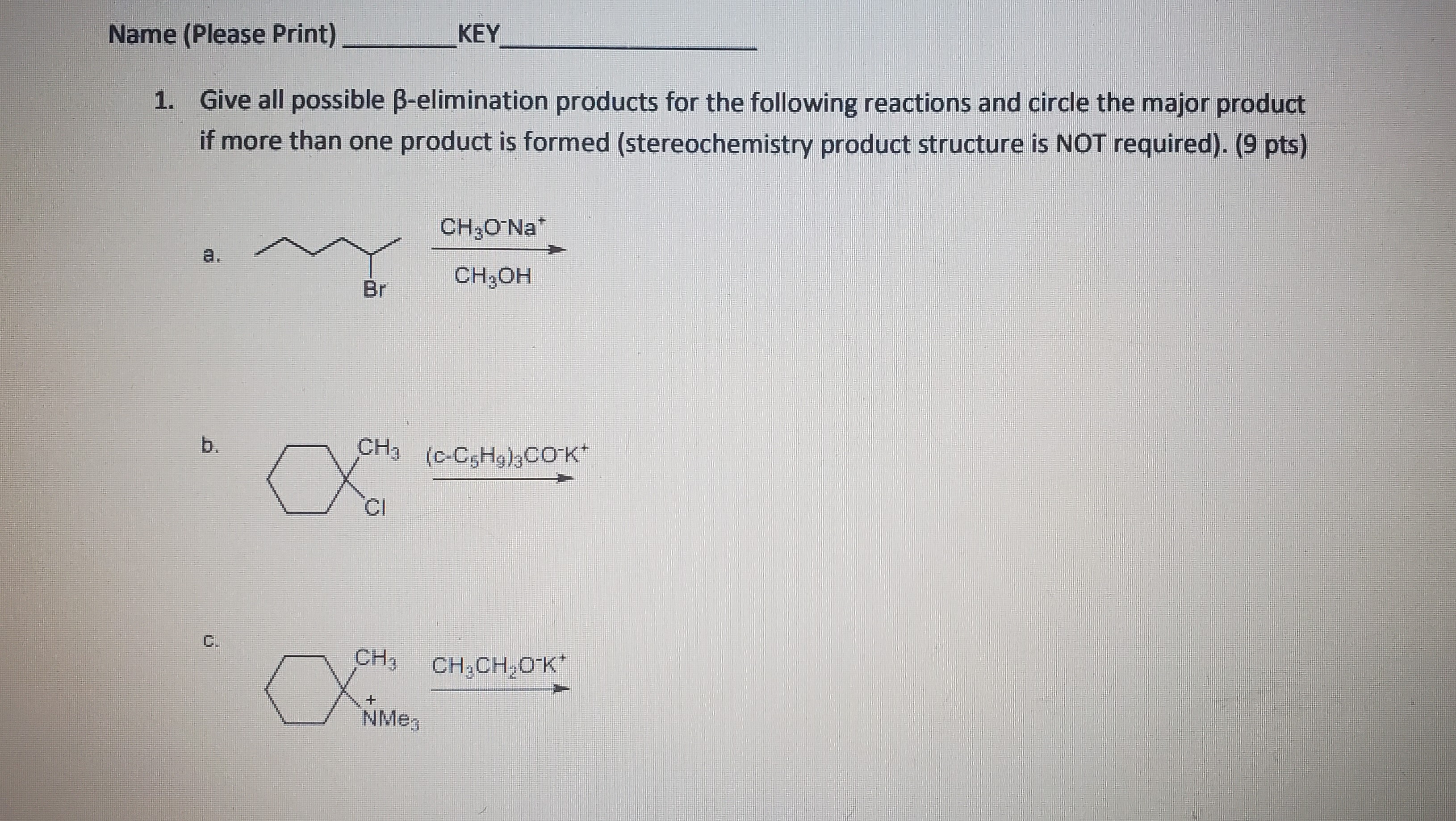 Solved Name (Please Print)《EYGive All Possible β-elimination | Chegg.com