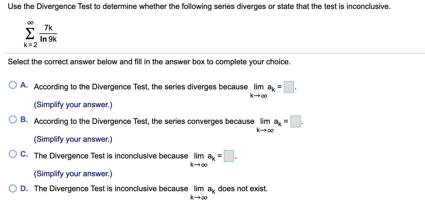 Solved Use the Divergence Test to determine whether the