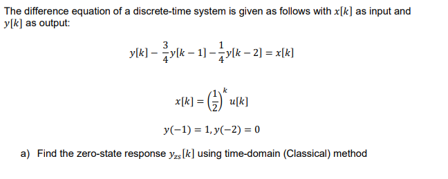 Solved The difference equation of a discrete-time system is | Chegg.com