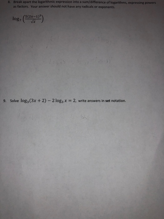 Solved 8. Break apart the logarithmic expression into a | Chegg.com