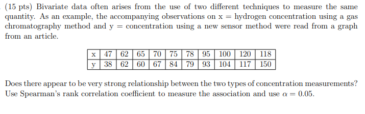 Solved (15 pts) Bivariate data often arises from the use of | Chegg.com