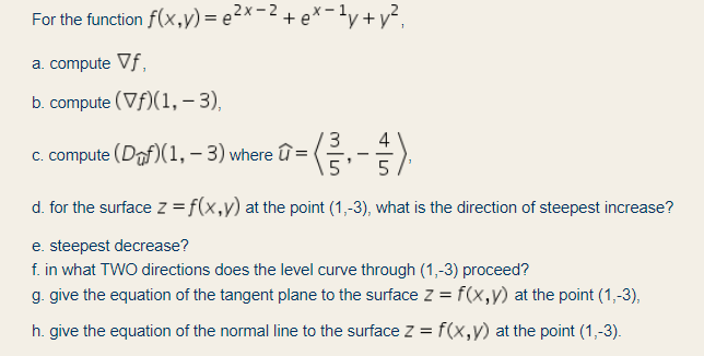 Solved For The Function F X Y E2x 2 E 17 V2 A Com Chegg Com