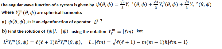 Solved The angular wave function of a system is given by | Chegg.com