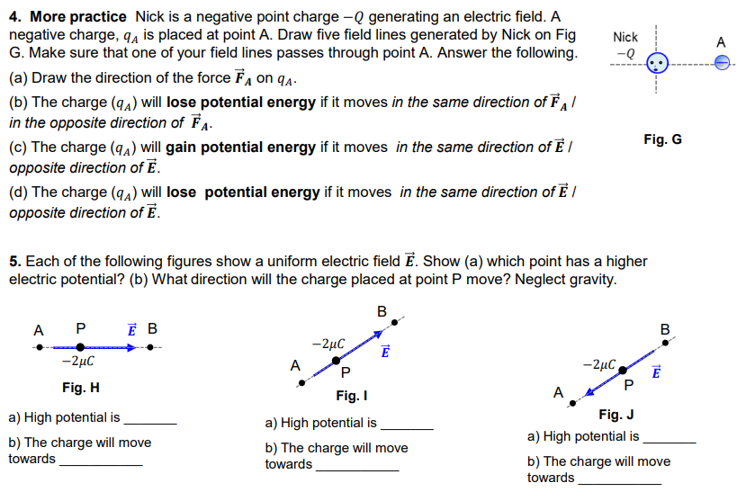 Solved 4. More practice Nick is a negative point charge −Q | Chegg.com
