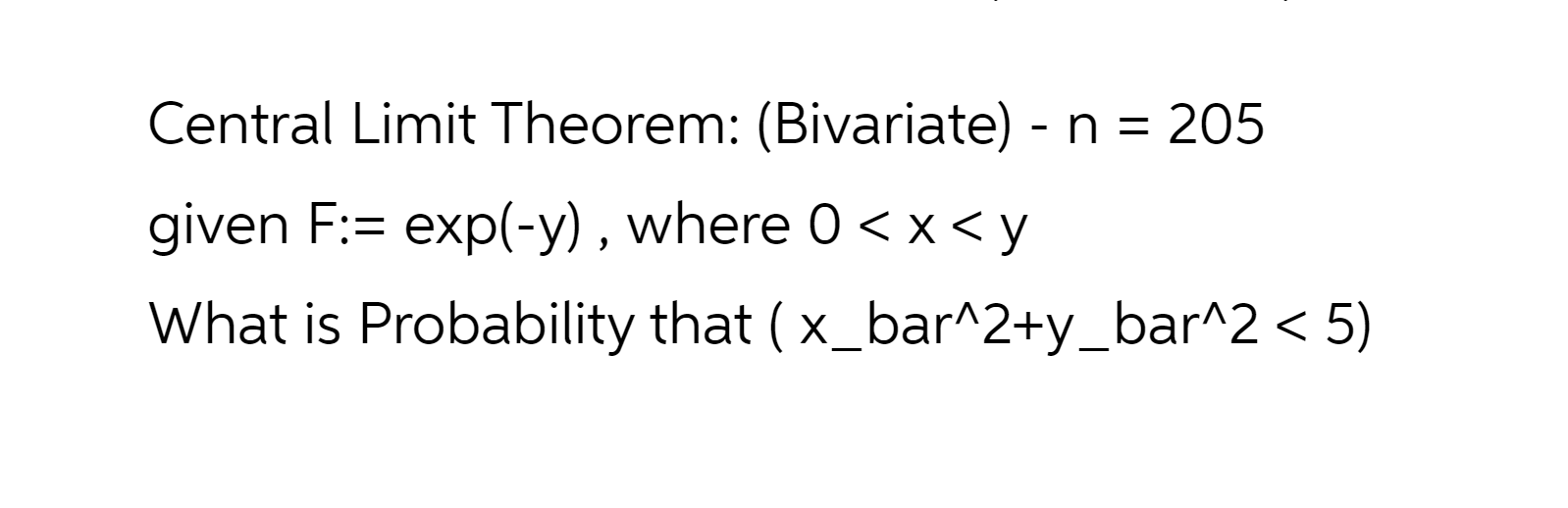 Solved Central Limit Theorem: (Bivariate) - N = 205 Given | Chegg.com