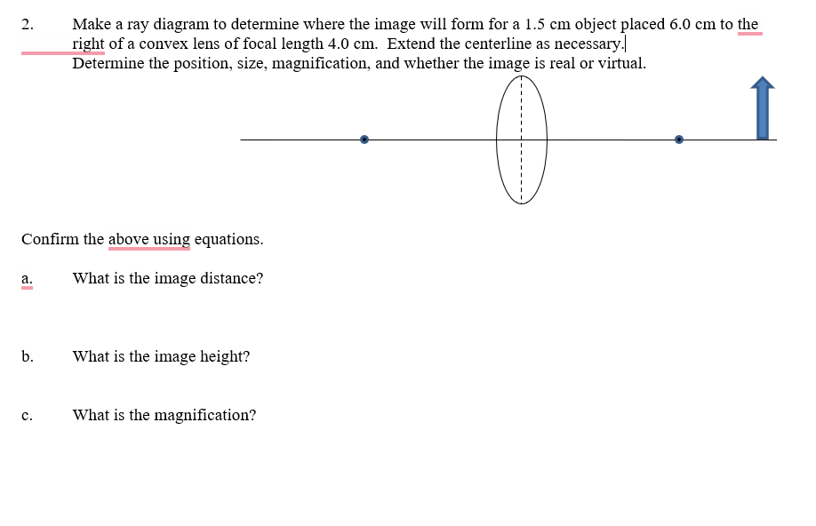 Solved 2. Make a ray diagram to determine where the image | Chegg.com