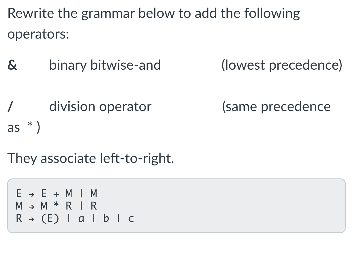 Rewrite the grammar below to add the following | Chegg.com