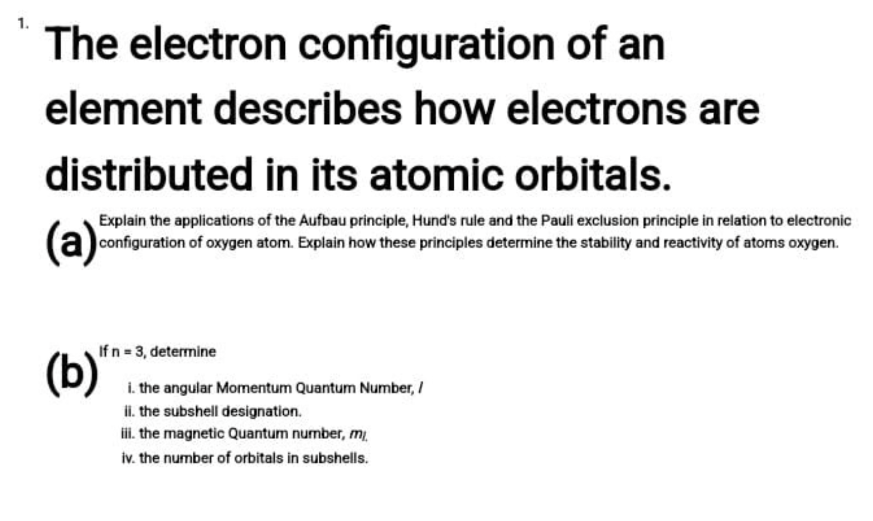 [Solved]: The electron configuration of an element describe