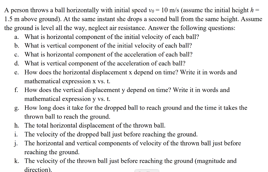 Solved A Person Throws A Ball Horizontally With Initial Chegg Solved A Person Throws A Ball Horizontally With Initial Chegg