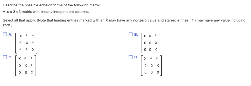 Solved Describe the possible echelon forms of the following | Chegg.com